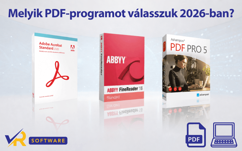 Adobe Acrobat, ABBYY FineReader vagy Ashampoo PDF Pro 5 – melyiket válasszuk 2026-ban?