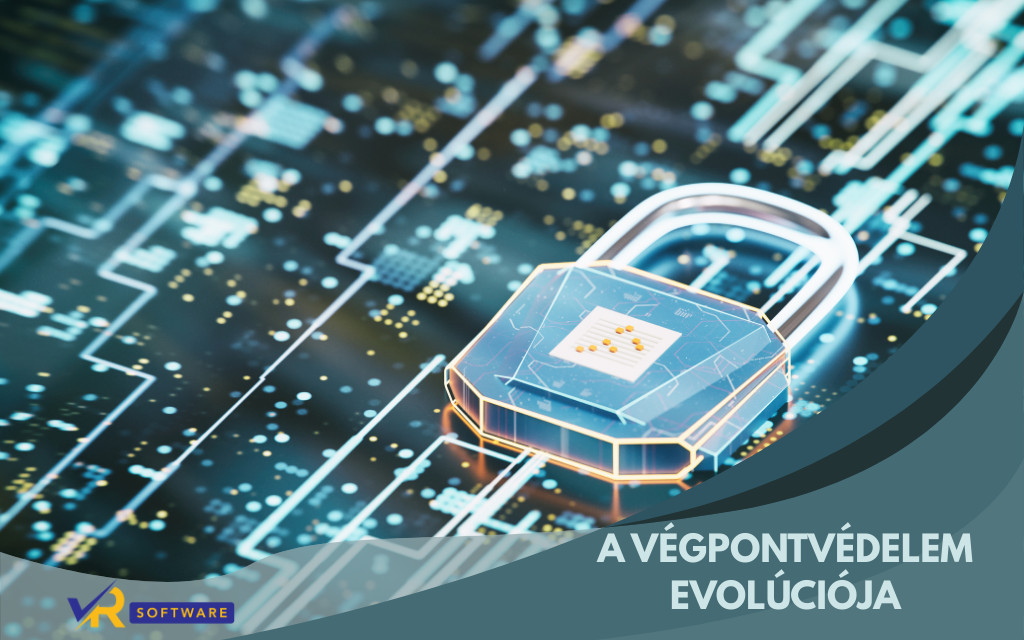 A végpontvédelem evolúciója: honnan hová jutottunk?