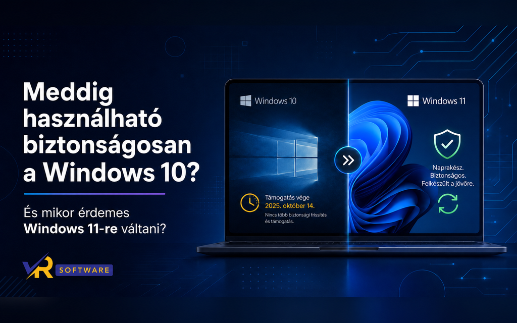 Meddig használható biztonságosan a Windows 10, és mikor érdemes Windows 11-re váltani?